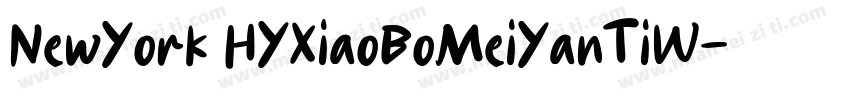NewYork HYXiaoBoMeiYanTiW字体转换